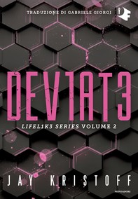 Deviate. Lifel1k3 series (Vol. 2) - Librerie.coop