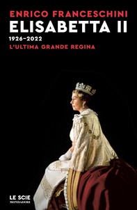 Elisabetta II 1926-2022 - Librerie.coop