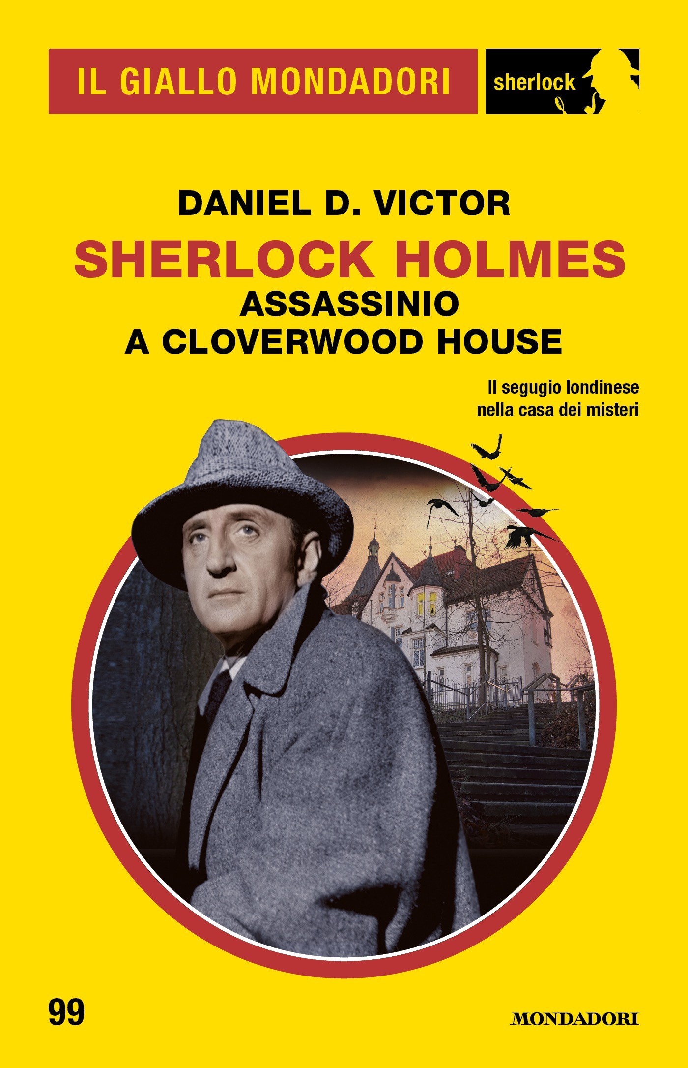 Sherlock Holmes. Assassinio a Cloverwood House (Il Giallo Mondadori Sherlock) - Librerie.coop