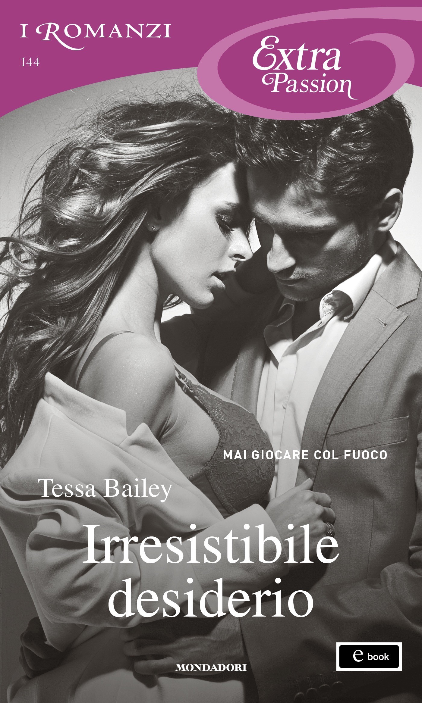 Irresistibile desiderio (I Romanzi Extra Passion) - Librerie.coop