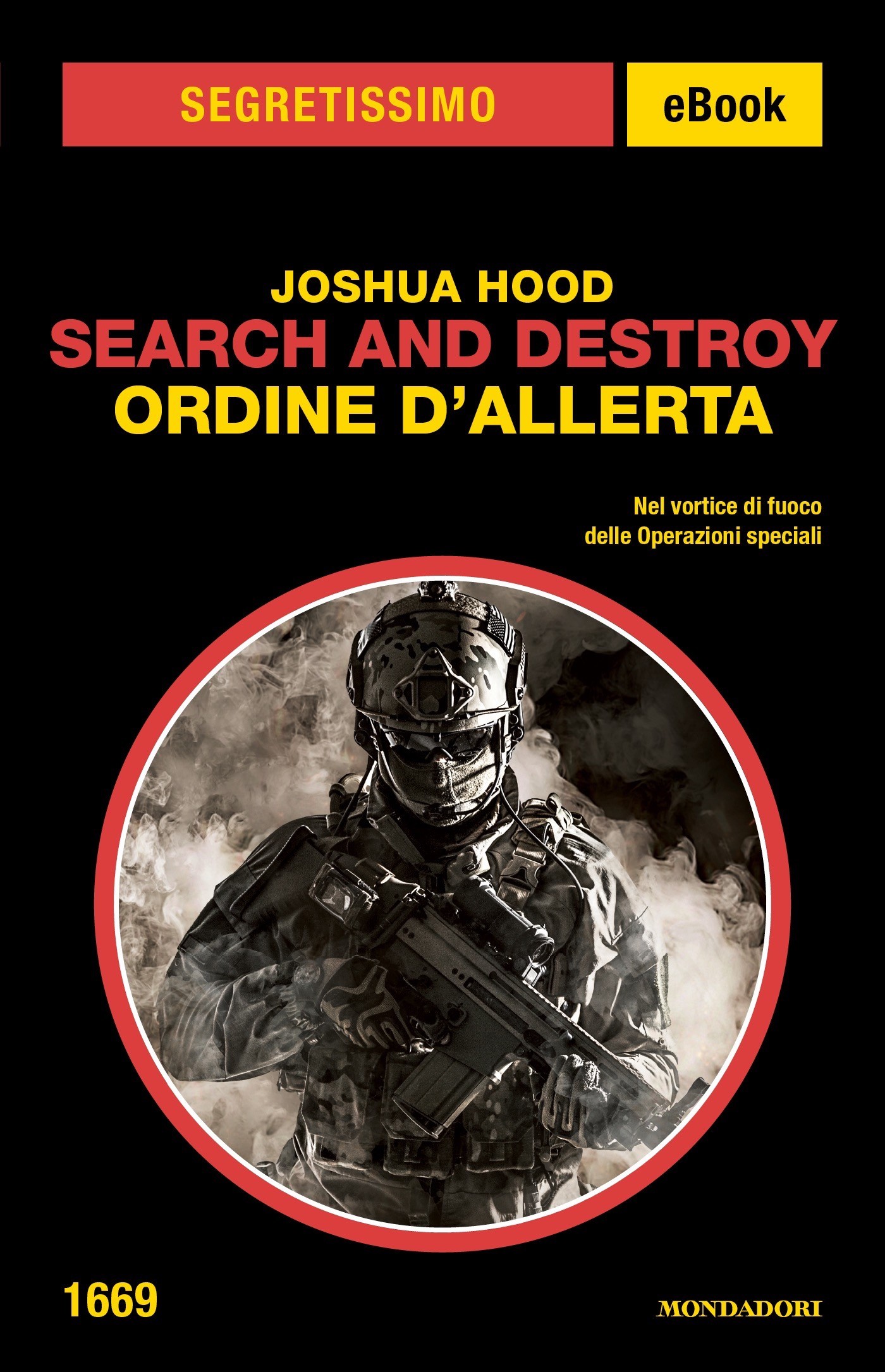 Search and Destroy. Ordine d'allerta (Segretissimo) - Librerie.coop