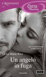Un angelo in fuga (I Romanzi Extra Passion) - Librerie.coop