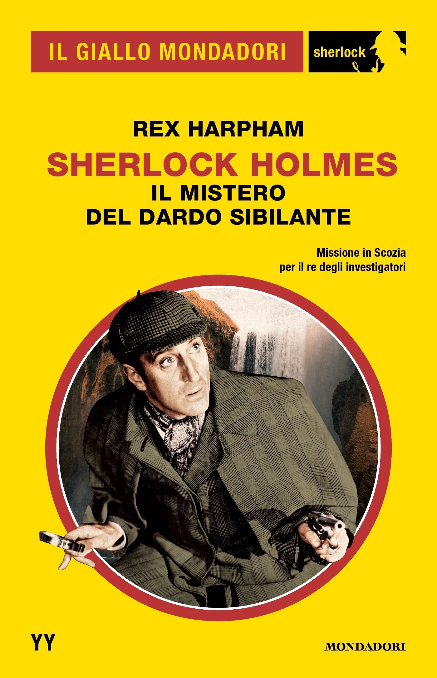Sherlock Holmes. Il mistero del Dardo Sibilante (Il Giallo Mondadori Sherlock) - Librerie.coop
