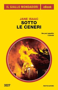 Sotto le ceneri (Il Giallo Mondadori) - Librerie.coop