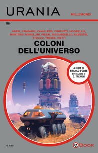 Coloni dell'Universo (Urania) - Librerie.coop
