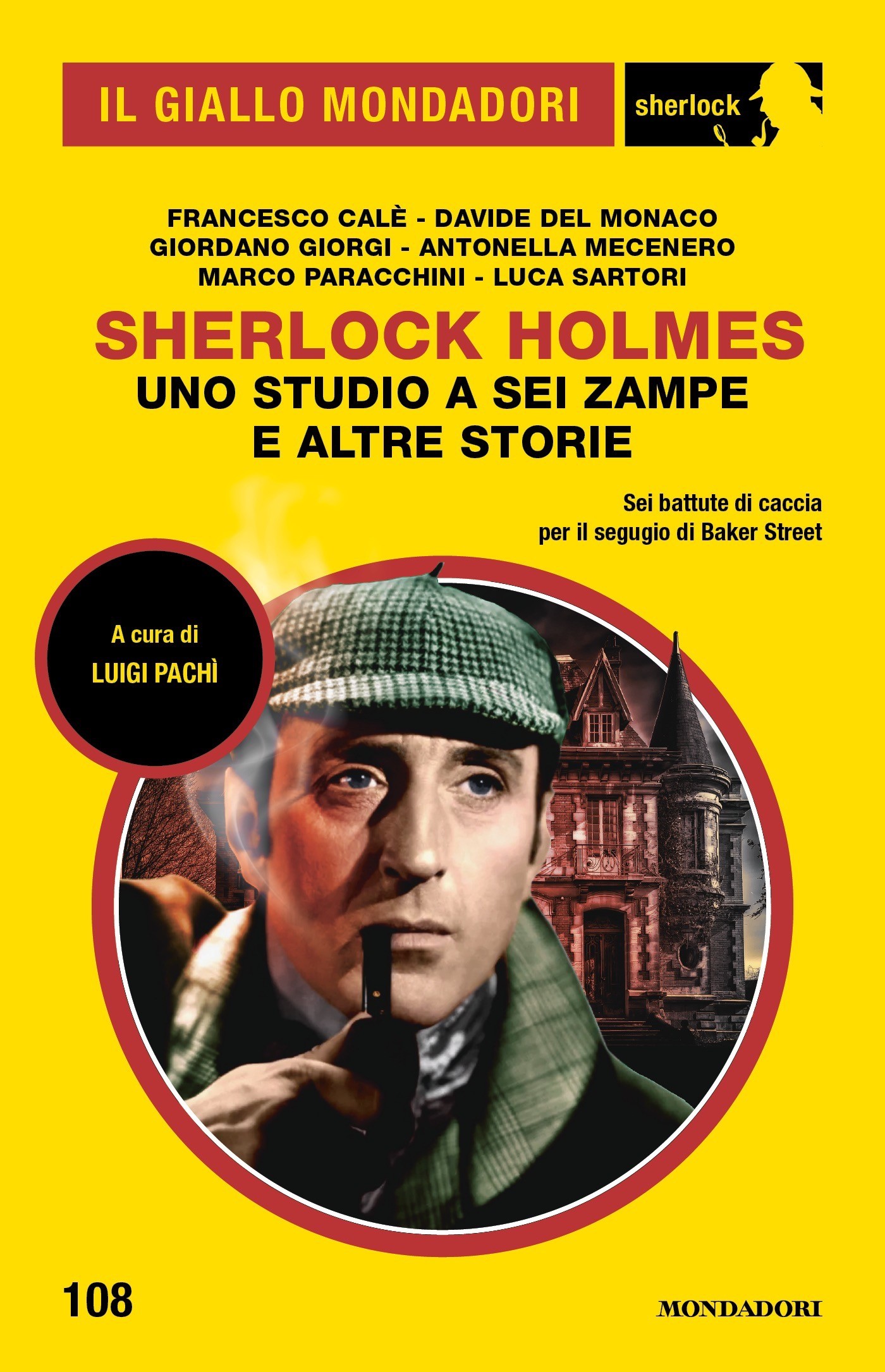 Sherlock Holmes. Uno studio a sei zampe e altre storie (Il Giallo Mondadori Sherlock) - Librerie.coop