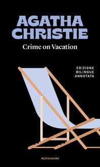 Crime on vacation / Le vacanze di Poirot - Librerie.coop