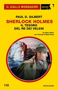 Sherlock Holmes. Il tesoro del re dei veleni (Il Giallo Mondadori Sherlock) - Librerie.coop