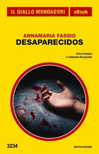 Desaparecidos (Il Giallo Mondadori) - Librerie.coop