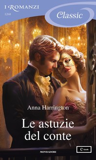 Le astuzie del conte (I Romanzi Classic) - Librerie.coop