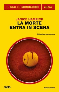 La Morte entra in scena (Il Giallo Mondadori) - Librerie.coop