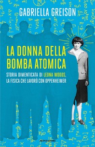 La donna della bomba atomica - Librerie.coop