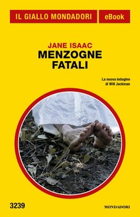 Menzogne fatali (Il Giallo Mondadori) - Librerie.coop