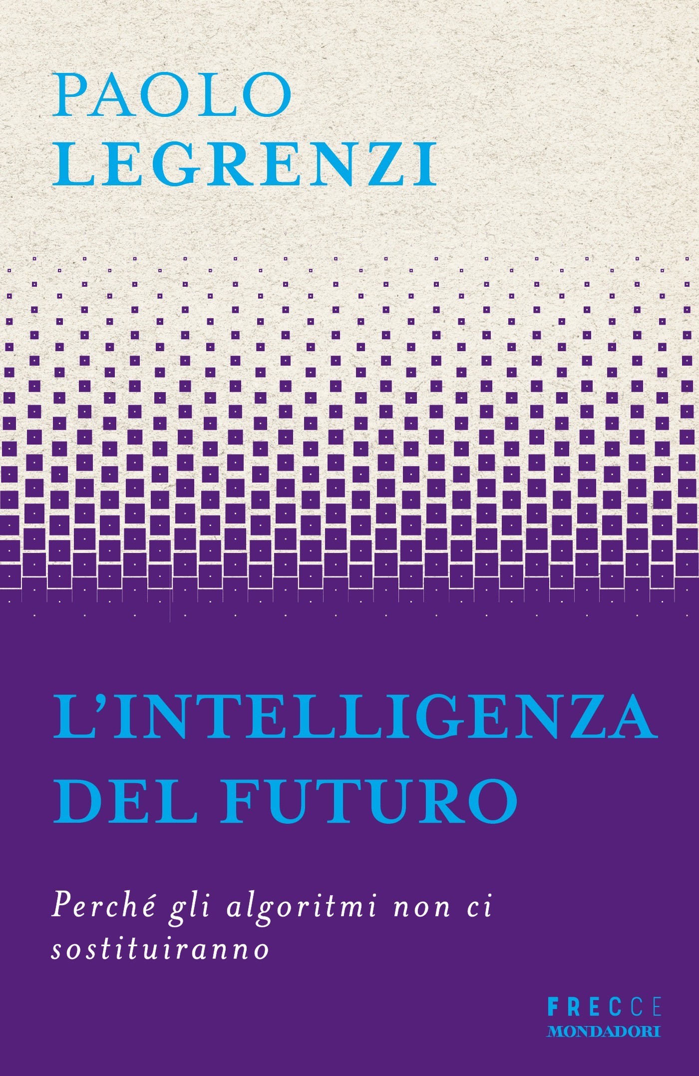 L'intelligenza del futuro - Librerie.coop