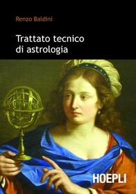 Trattato tecnico di astrologia - Librerie.coop