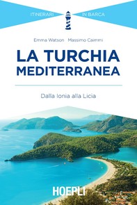 La Turchia mediterranea - Librerie.coop