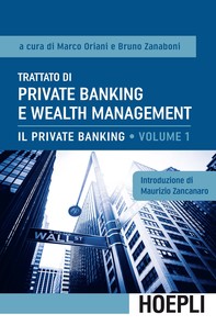 Trattato di Private Banking e Wealth Management, vol. 1 - Librerie.coop