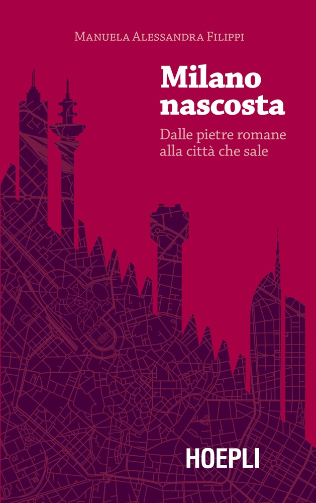 Milano nascosta - Librerie.coop