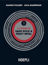 La storia di Hard Rock & Heavy Metal - Librerie.coop