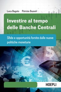 Investire al tempo delle Banche Centrali - Librerie.coop