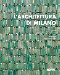 L’architettura di Milano - Librerie.coop