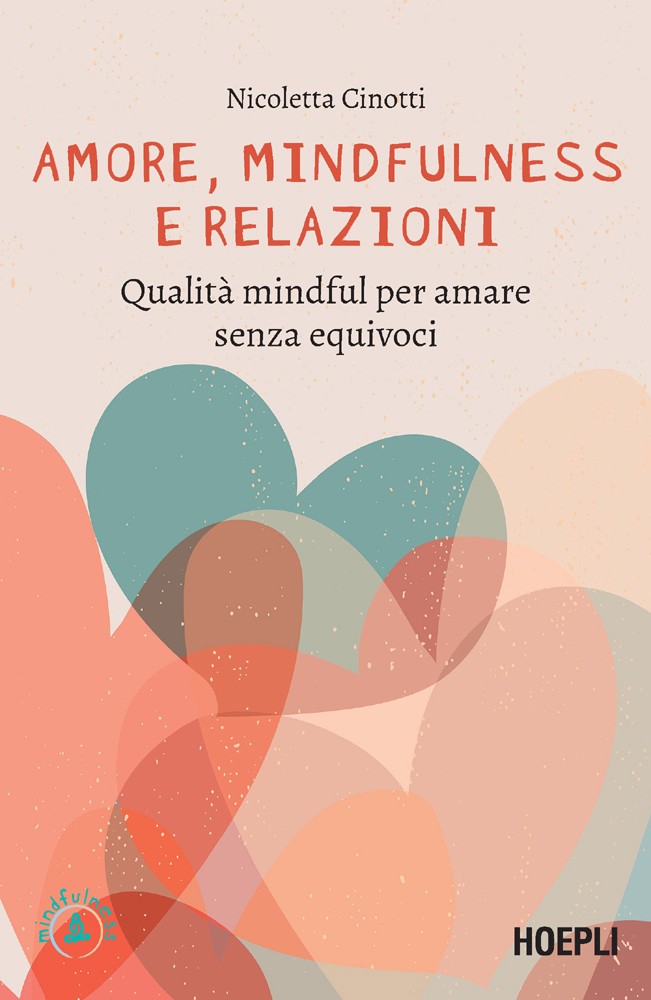 Amore, mindfulness e relazioni - Librerie.coop