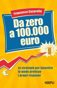 Da zero a 100.000 euro - Librerie.coop