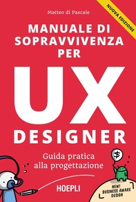 Manuale di sopravvivenza per UX designer - Librerie.coop