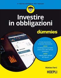 Investire in obbligazioni for dummies - Librerie.coop