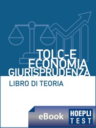 Hoepli Test TOLC-E, Economia, Giurisprudenza - Librerie.coop