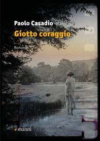 Giotto coraggio - Librerie.coop