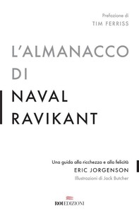 L'almanacco di Naval Ravikant - Librerie.coop