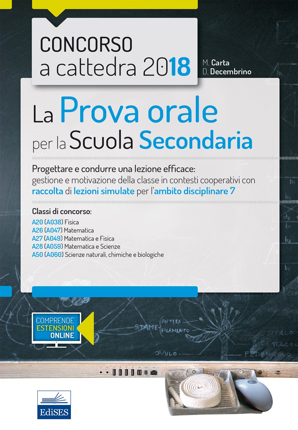 Concorso a cattedra.Matematica e scienze Classe A28. Manuale prova