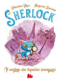 Sherlock - Il mistero dei topolini scomparsi - Librerie.coop