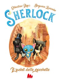 Sherlock - Il racket delle crocchette - Librerie.coop