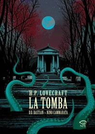 H.P. Lovecraft: La tomba - Librerie.coop