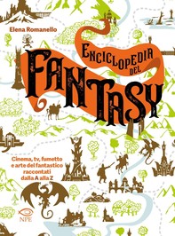 Enciclopedia del Fantasy - Librerie.coop