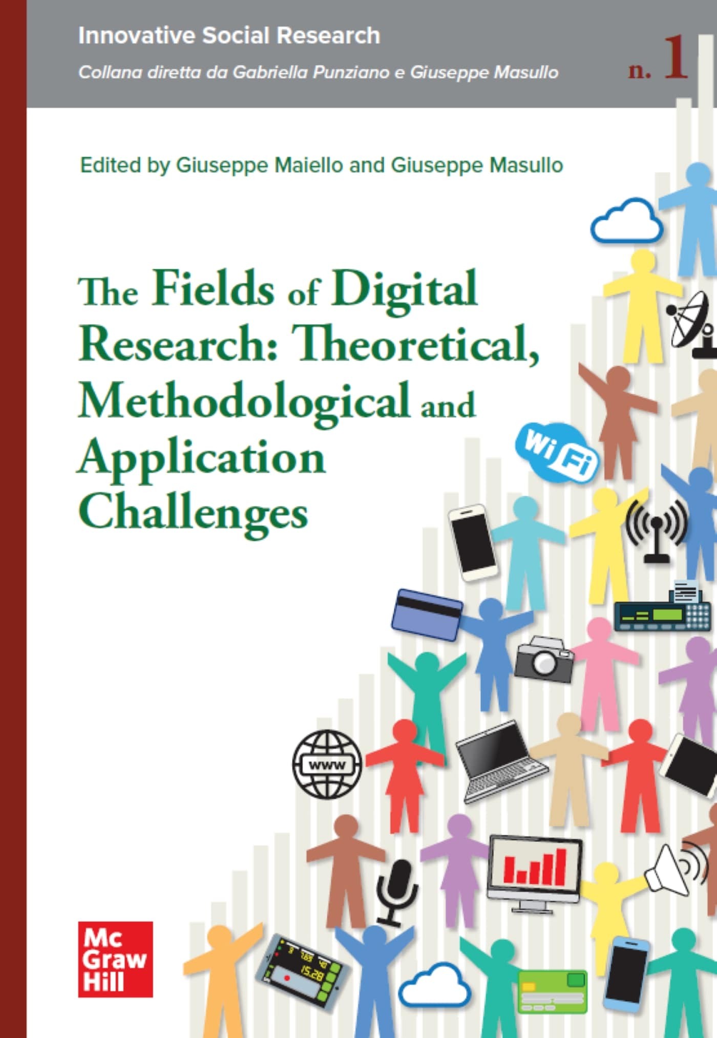 The Fields of Digital Research: Theoretical, Methodological and Application Challenges - Librerie.coop