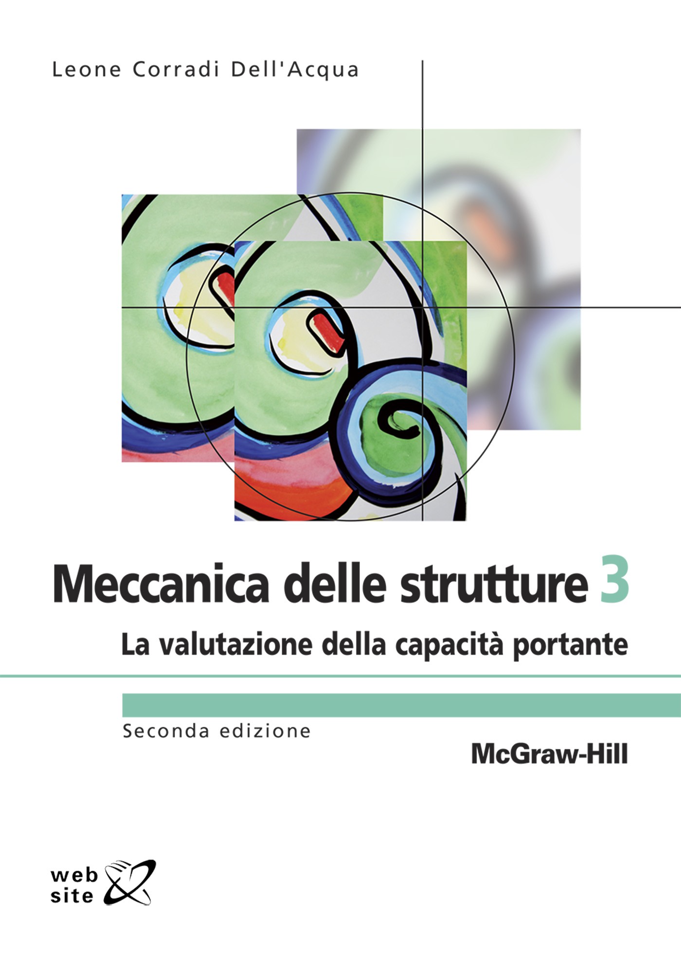 Meccanica delle strutture 3 - La valutazione della capacità portante 2/ed - Librerie.coop