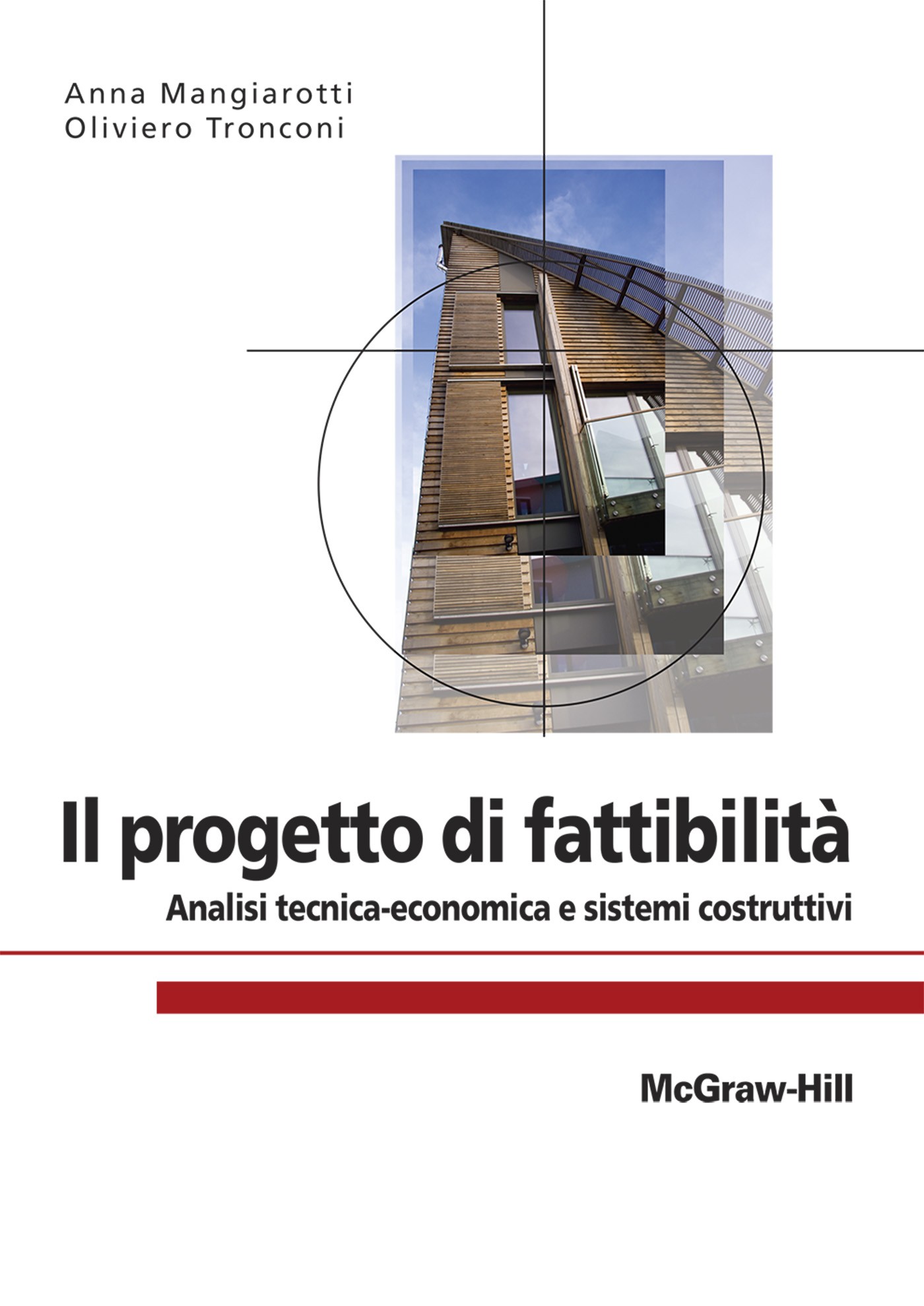Il progetto di fattibilità  - Analisi tecnica-economica e sistemi costruttivi - Librerie.coop