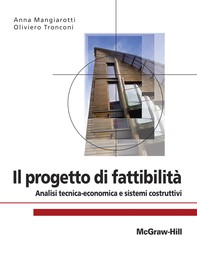 Il progetto di fattibilità  - Analisi tecnica-economica e sistemi costruttivi - Librerie.coop
