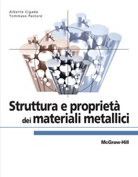Struttura e proprietà dei materiali metallici - Librerie.coop
