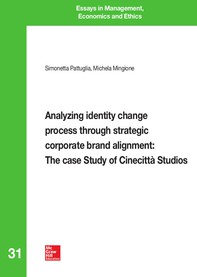 Analyzing identity change process through strategic corporate brand alignment: The case Study of Cinecittà Studios - Librerie.coop