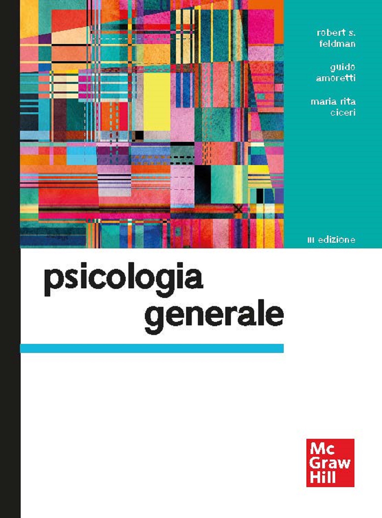 Psicologia generale 3/ed - Librerie.coop