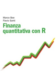 Finanza quantitativa con R - Librerie.coop