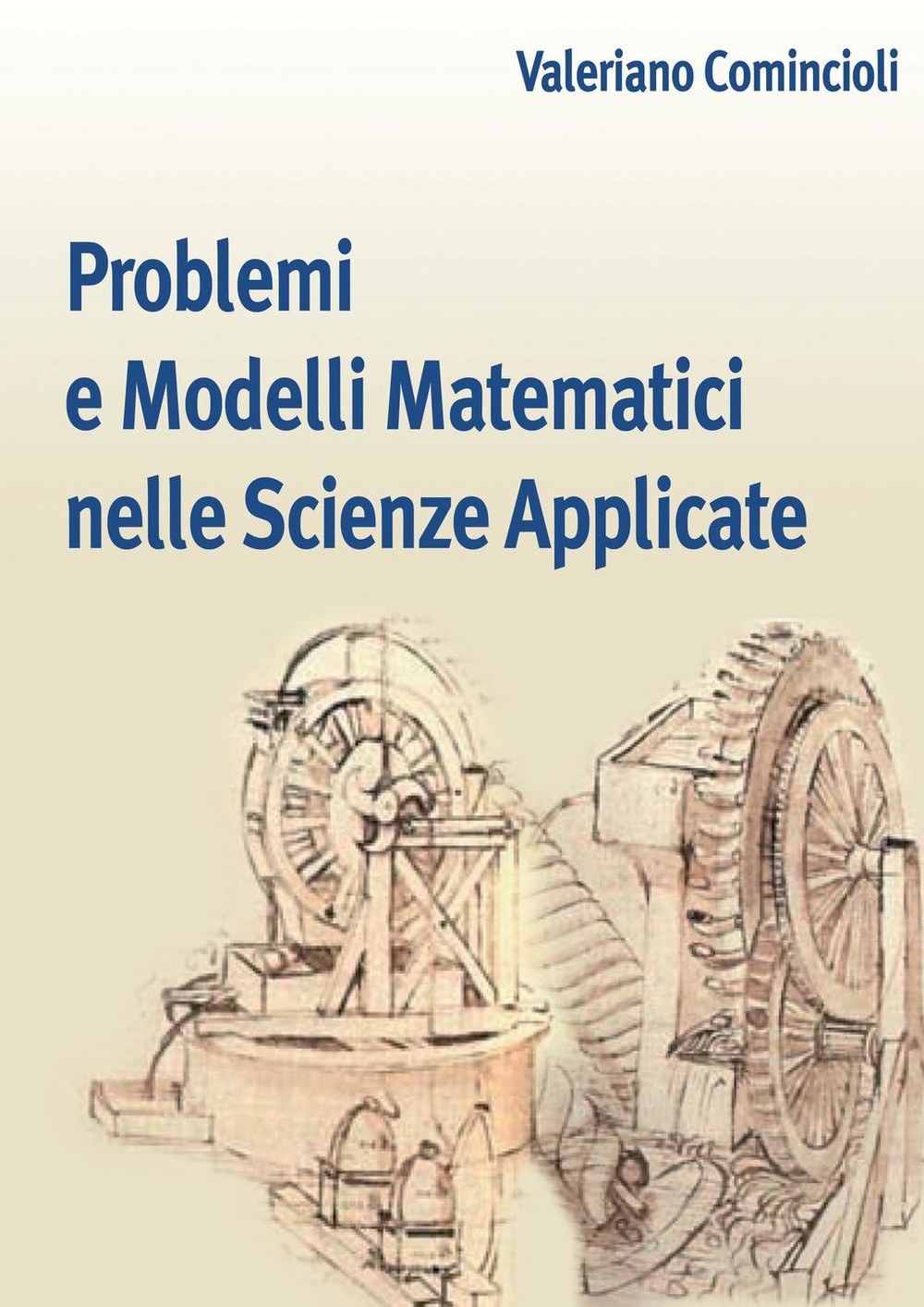 Problemi e modelli matematici nelle scienze applicate - Librerie.coop