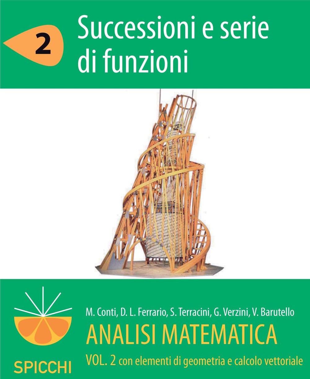 Analisi matematica  II.2 Successioni e serie di funzioni (PDF - Spicchi) - Librerie.coop