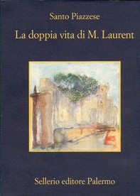 La doppia vita di M. Laurent - Librerie.coop