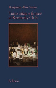 Tutto inizia e finisce al Kentucky Club - Librerie.coop