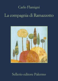 La compagnia di Ramazzotto - Librerie.coop